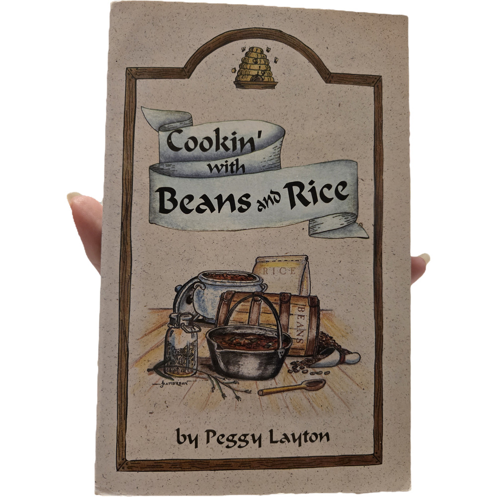Cookin' with Beans and Rice Peggy Layton 1988 First Edition Food Storage